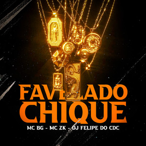 Favelado Chique