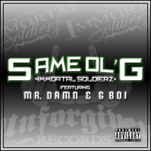 Same Ol G (feat. G Boi & Mr. Damn)