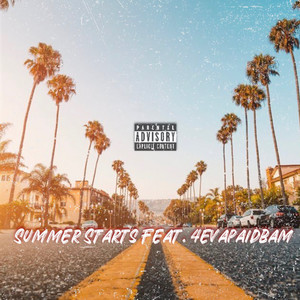 Summer Starts (Explicit)