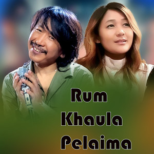 Rum Khaula Pelaima