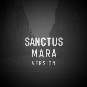 SANCTUS MARA VERSION