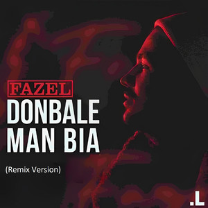Donbale Man Bia (Remix Version)