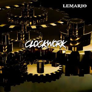CLOCK WORK (Explicit)