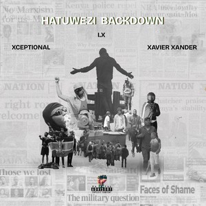 Hatuwezi Back Down (Explicit)