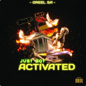 Just Got Activated (Explicit)