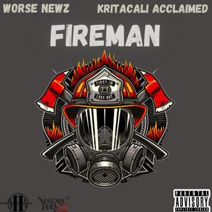 Fireman (feat. Kritacali Acclaimed) [Explicit]