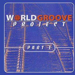 World Groove Project Part 1 (Live)