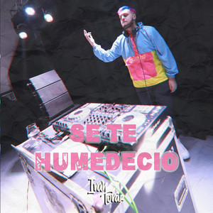 Se Te Humedecio (feat. Dj Juanchii) [Explicit]