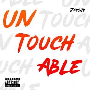 Untouchable (Explicit)