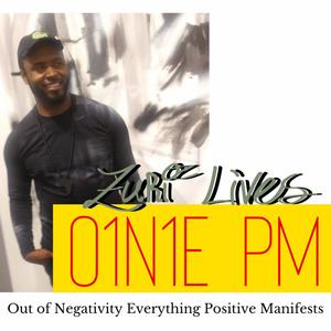 O1N1E PM (Outta Negativity Everything Positive Manifests)