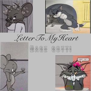 Letter To My Heart (Explicit)