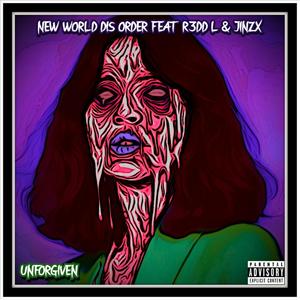 Unforgiven(feat. R3DD L & Jinzx) (Explicit)