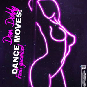 DANCE MOVES! (Explicit)