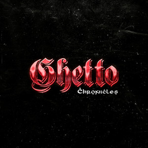 Cronicas Del Ghetto (Explicit)