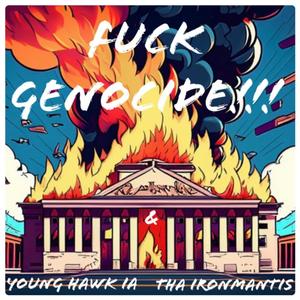 **** Genocide (feat. Tha IronMantis) [Explicit]