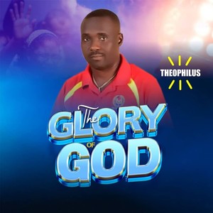 The Glory Of God