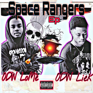 LoMè & Liek : Space Rangers (Explicit)