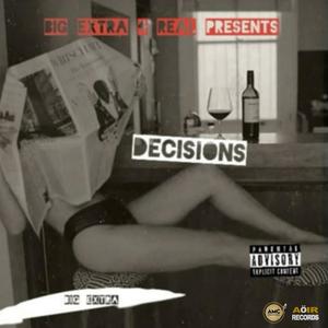 Decisions (feat. HottRoundz) (Explicit)