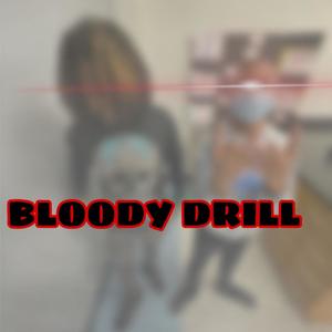 bloodydrill (Explicit)