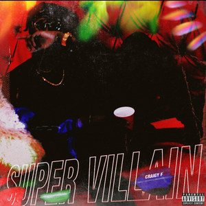 Super Villain Craigy F (Explicit)