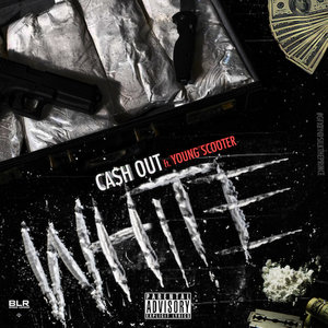 White (feat. Young Scooter) - Single