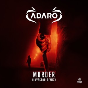 Murder (Invector Remix) [Explicit]