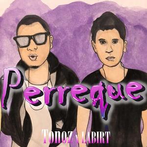 Perreque (feat. Tonoz)