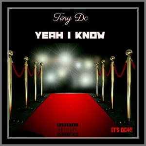 Yeah I Know - Single (Explicit)