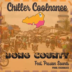 Bong County (feat. Chiller Coolnanee & Passion Sound) (Explicit)
