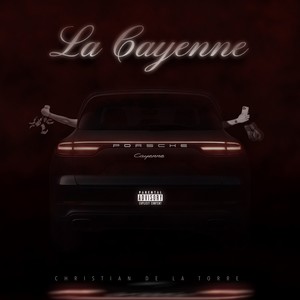 La Cayenne (Explicit)