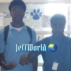 JeffWorld (Explicit)