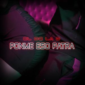 Ponme eso patra