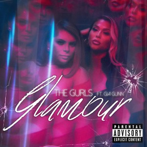 Glamour (feat. Gia Gunn) [Explicit]