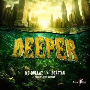 DEEPER (feat. Roxstar)