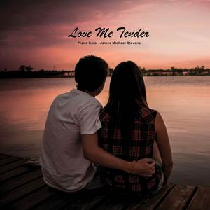 Love Me Tender (Piano Solo)