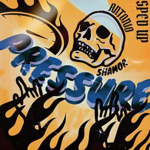 PRESSURE (SPED UP) (Explicit)