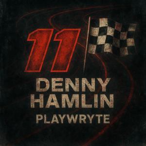 Denny Hamlin (Explicit)