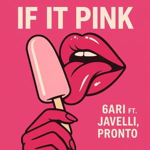 If It Pink (feat. Javelli)