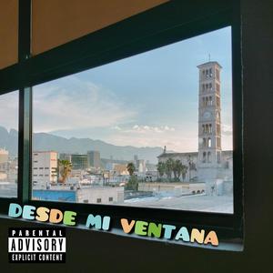 El Monstruo De Mi Cuarto (Desde Mi Ventana) [Explicit]