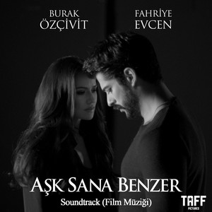 Hasretinle Yandı Gönlüm (Aşk Sana Benzer Film Müziği)