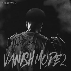 Vanish Mode 2 (Explicit)