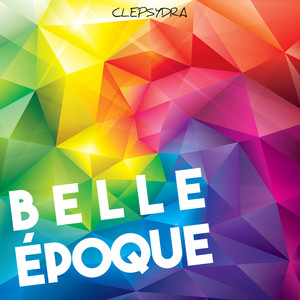 Belle Époque (Explicit)