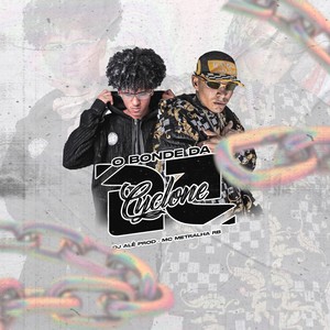 O BONDE DA CYCLONE (Explicit)