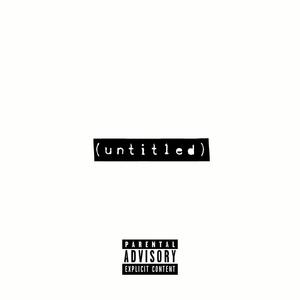 Untitled (Explicit)