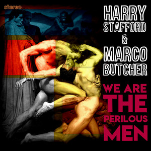 We are the Perilous Men (Explicit)