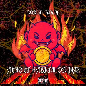 Aunque Hablen De Más (Explicit)