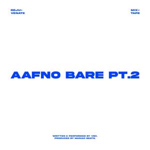 AAFNO BARE, Pt. 2