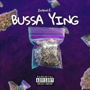 Bussa Ying (Explicit)