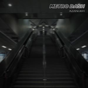 METRO DASH