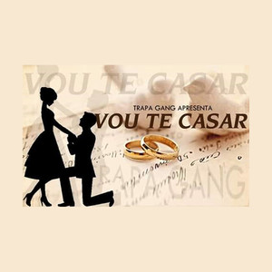 Vou Te Casar